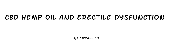 Cbd Hemp Oil And Erectile Dysfunction