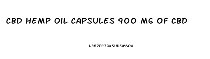 Cbd Hemp Oil Capsules 900 Mg Of Cbd