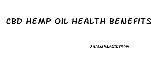 Cbd Hemp Oil Health Benefits