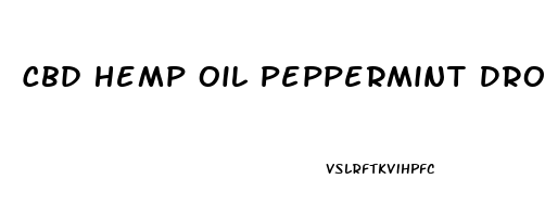 Cbd Hemp Oil Peppermint Drops Benefits