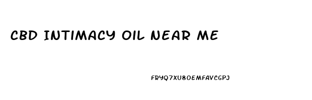 Cbd Intimacy Oil Near Me