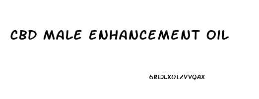 Cbd Male Enhancement Oil