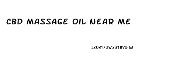 Cbd Massage Oil Near Me