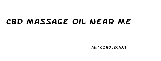 Cbd Massage Oil Near Me