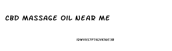 Cbd Massage Oil Near Me