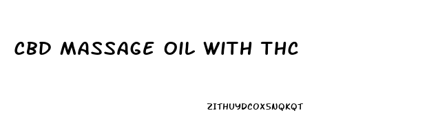 Cbd Massage Oil With Thc