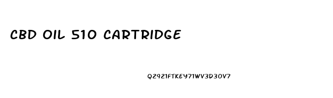 Cbd Oil 510 Cartridge