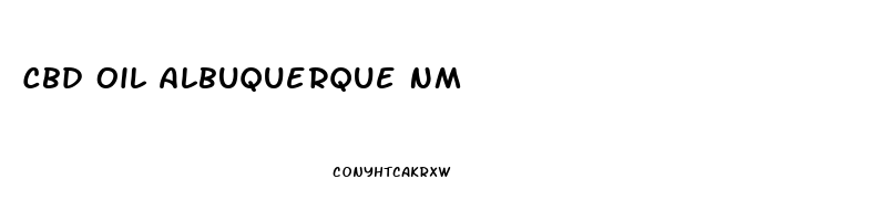 Cbd Oil Albuquerque Nm