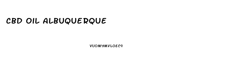Cbd Oil Albuquerque