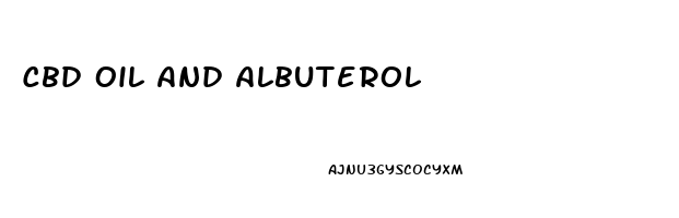 Cbd Oil And Albuterol