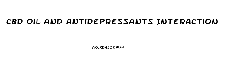 Cbd Oil And Antidepressants Interaction