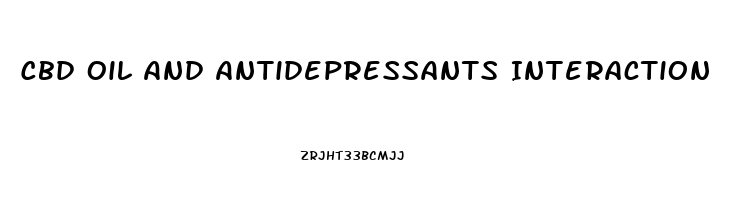 Cbd Oil And Antidepressants Interaction