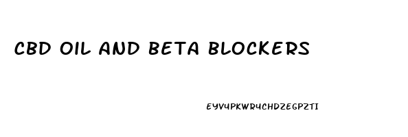 Cbd Oil And Beta Blockers