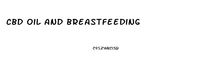 Cbd Oil And Breastfeeding