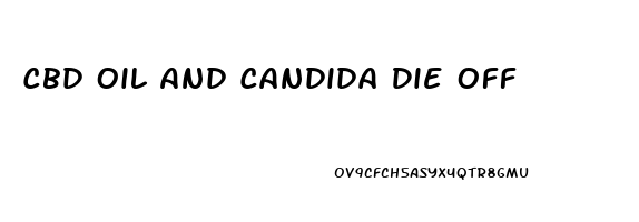 Cbd Oil And Candida Die Off