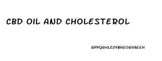 Cbd Oil And Cholesterol