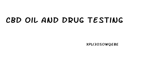 Cbd Oil And Drug Testing