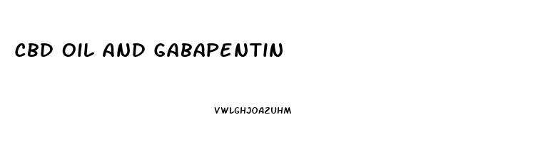 Cbd Oil And Gabapentin