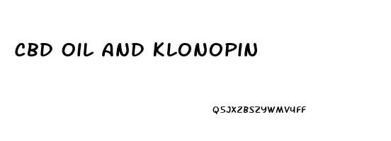 Cbd Oil And Klonopin