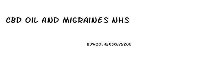 Cbd Oil And Migraines Nhs