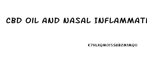 Cbd Oil And Nasal Inflammation