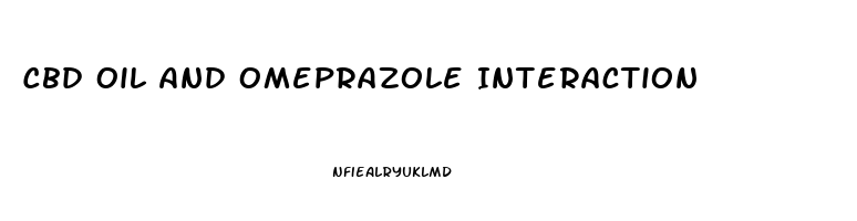 Cbd Oil And Omeprazole Interaction