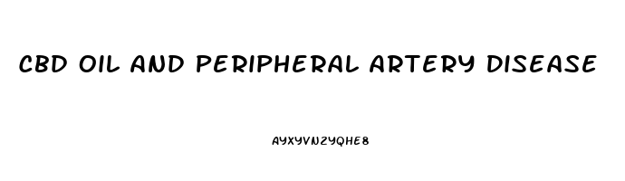 Cbd Oil And Peripheral Artery Disease