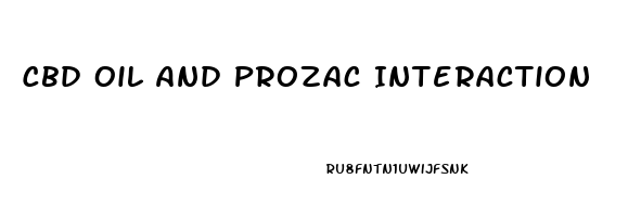 Cbd Oil And Prozac Interaction