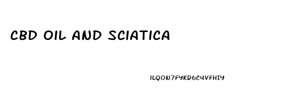 Cbd Oil And Sciatica