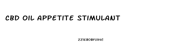 Cbd Oil Appetite Stimulant