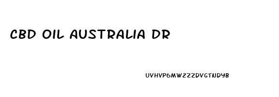 Cbd Oil Australia Dr