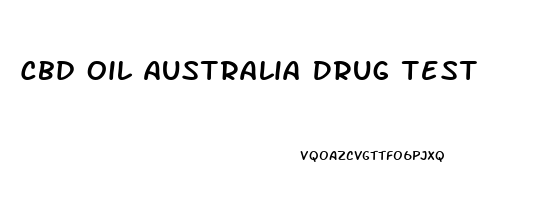 Cbd Oil Australia Drug Test