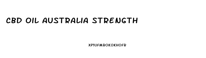 Cbd Oil Australia Strength