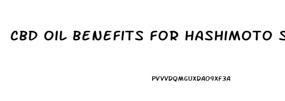 Cbd Oil Benefits For Hashimoto S