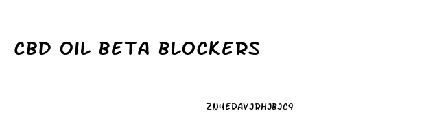 Cbd Oil Beta Blockers