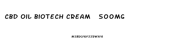 Cbd Oil Biotech Cream  500mg