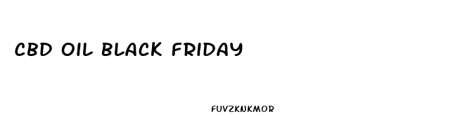 Cbd Oil Black Friday