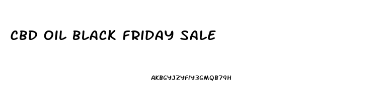 Cbd Oil Black Friday Sale