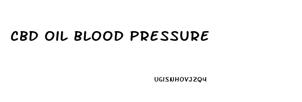 Cbd Oil Blood Pressure