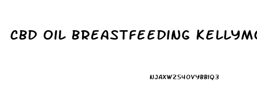Cbd Oil Breastfeeding Kellymom