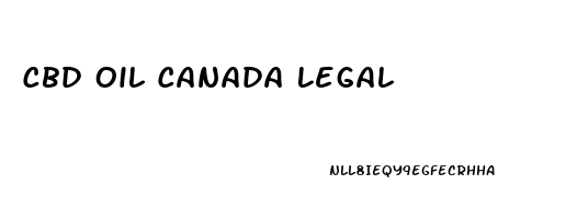 Cbd Oil Canada Legal