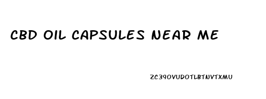 Cbd Oil Capsules Near Me