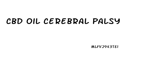 Cbd Oil Cerebral Palsy