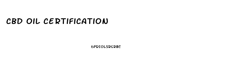 Cbd Oil Certification