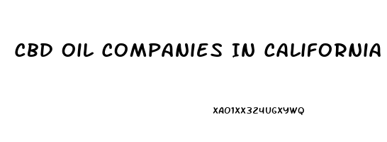 Cbd Oil Companies In California