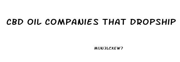 Cbd Oil Companies That Dropship