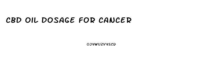 Cbd Oil Dosage For Cancer