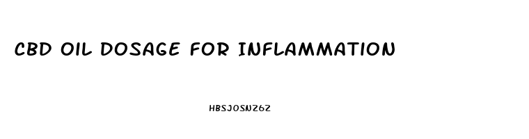 Cbd Oil Dosage For Inflammation