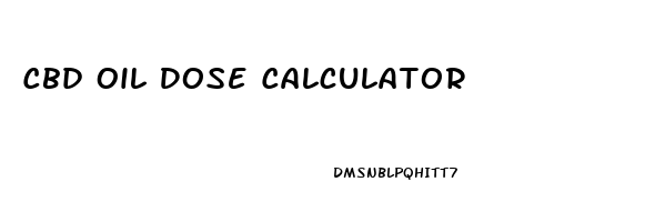 Cbd Oil Dose Calculator