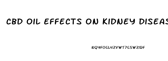 Cbd Oil Effects On Kidney Disease